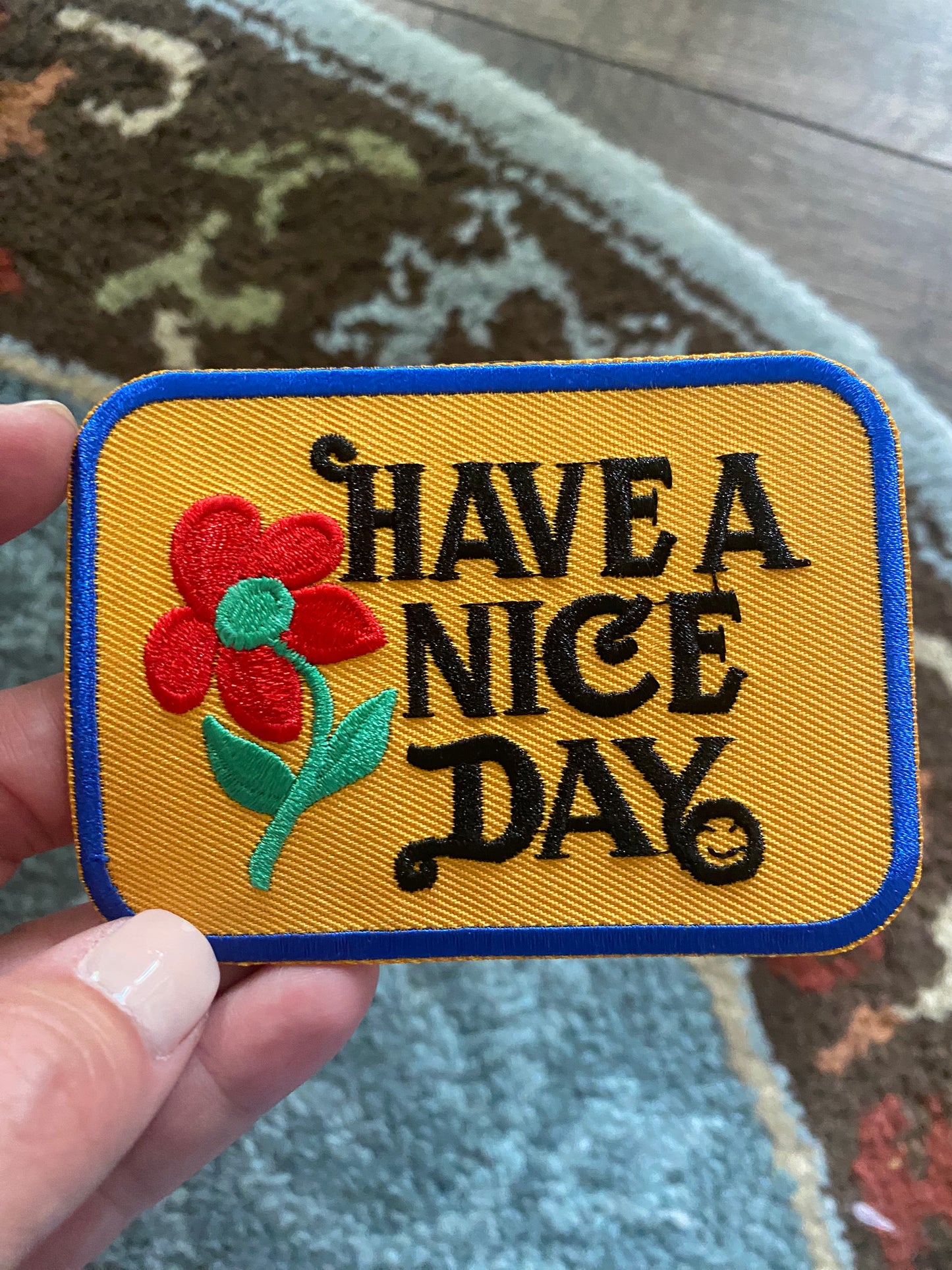 Have a nice day patch